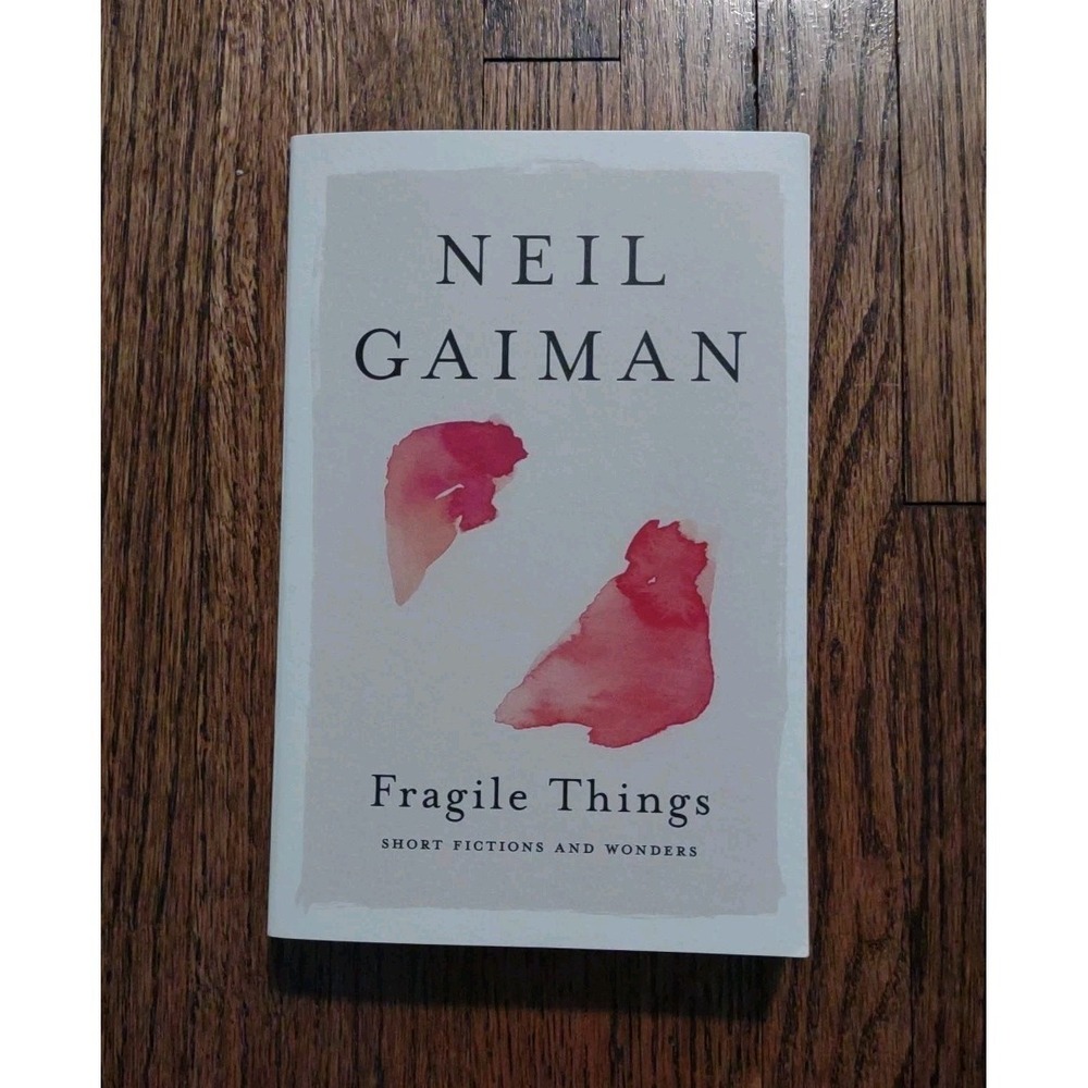 Fragile Things Short Fictions and Wonders Neil Gaiman Paperback William Morrow